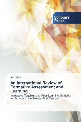 Clark |  An International Review of Formative Assessment and Learning | Buch |  Sack Fachmedien