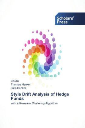 Xu / Henker |  Style Drift Analysis of Hedge Funds | Buch |  Sack Fachmedien