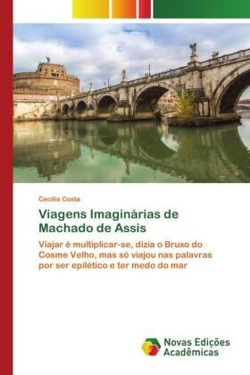 Costa |  Viagens Imaginárias de Machado de Assis | Buch |  Sack Fachmedien