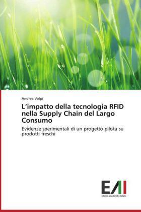 Volpi |  L'impatto della tecnologia RFID nella Supply Chain del Largo Consumo | Buch |  Sack Fachmedien