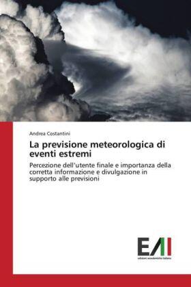 Costantini |  La previsione meteorologica di eventi estremi | Buch |  Sack Fachmedien