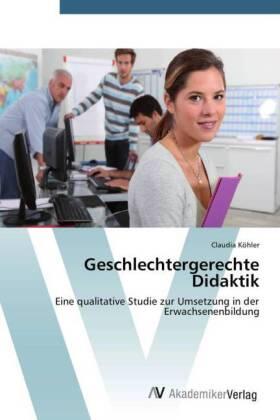 Köhler | Geschlechtergerechte Didaktik | Buch | 978-3-639-79010-8 | sack.de