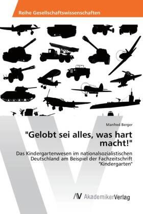 Berger |  "Gelobt sei alles, was hart macht!" | Buch |  Sack Fachmedien