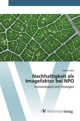Lukas |  Nachhaltigkeit als Imagefaktor bei NPO | Buch |  Sack Fachmedien