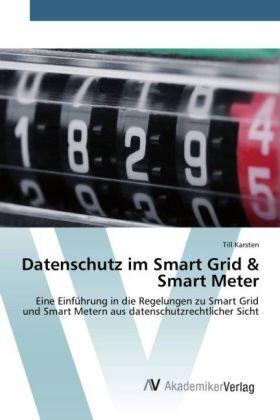 Karsten |  Datenschutz im Smart Grid & Smart Meter | Buch |  Sack Fachmedien