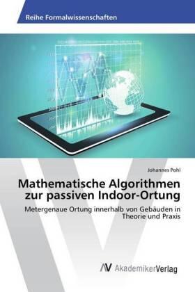 Pohl |  Mathematische Algorithmen zur passiven Indoor-Ortung | Buch |  Sack Fachmedien