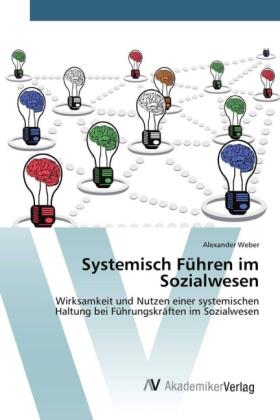 Weber |  Systemisch Führen im Sozialwesen | Buch |  Sack Fachmedien