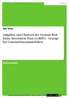 Voss |  Aufgaben und Chancen des German Real Estate Investment Trust (G-REIT) - Gezeigt bei Unternehmensimmobilien | eBook | Sack Fachmedien