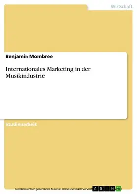 Mombree |  Internationales Marketing in der Musikindustrie | eBook | Sack Fachmedien