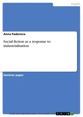 Fedorova |  Social fiction as a response to industrialisation | eBook | Sack Fachmedien