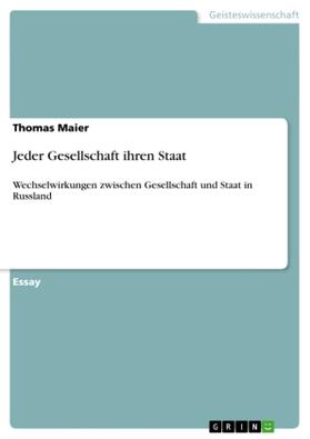 Maier |  Jeder Gesellschaft ihren Staat | Buch |  Sack Fachmedien