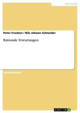 Franken / Schneider |  Rationale Erwartungen | Buch |  Sack Fachmedien