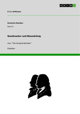Hoffmann | Nussknacker und Mausekönig | Buch | 978-3-640-18036-3 | www2.sack.de
