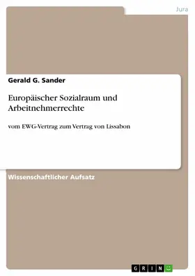 Sander |  Europäischer Sozialraum und Arbeitnehmerrechte | eBook | Sack Fachmedien