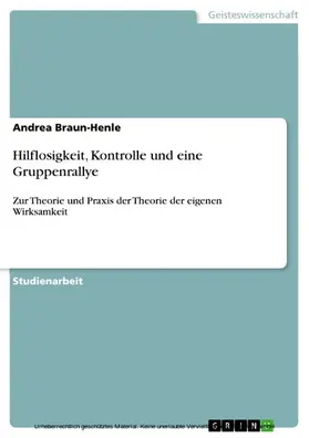 Braun-Henle |  Hilflosigkeit, Kontrolle und eine Gruppenrallye | eBook | Sack Fachmedien