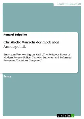 Teipelke |  Christliche Wurzeln der modernen Armutspolitik | eBook | Sack Fachmedien