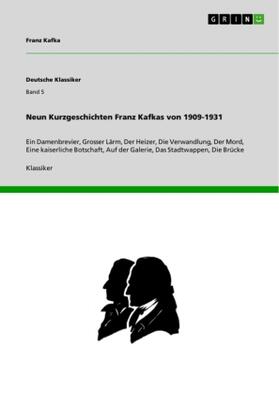 Kafka |  Neun Kurzgeschichten Franz Kafkas von 1909-1931 | Buch |  Sack Fachmedien