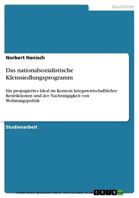 Hanisch |  Das nationalsozialistische Kleinsiedlungsprogramm | eBook | Sack Fachmedien