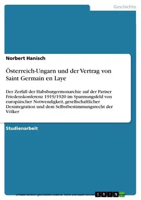 Hanisch |  Österreich-Ungarn und der Vertrag von Saint Germain en Laye | eBook | Sack Fachmedien