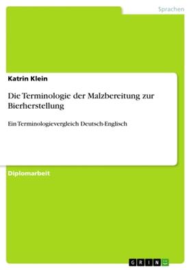 Klein |  Die Terminologie der Malzbereitung zur Bierherstellung | Buch |  Sack Fachmedien