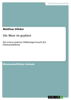 Völcker |  Die Blase ist geplatzt | Buch |  Sack Fachmedien