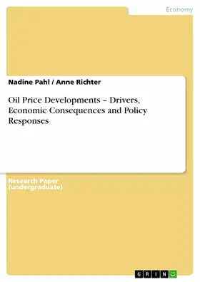 Pahl / Richter |  Oil Price Developments - Drivers, Economic Consequences and Policy Responses | eBook | Sack Fachmedien