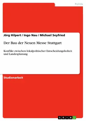 Hilpert / Nau / Seyfried |  Der Bau der Neuen Messe Stuttgart | eBook | Sack Fachmedien