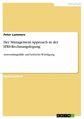 Lammers |  Der Management Approach in der IFRS-Rechnungslegung | eBook | Sack Fachmedien