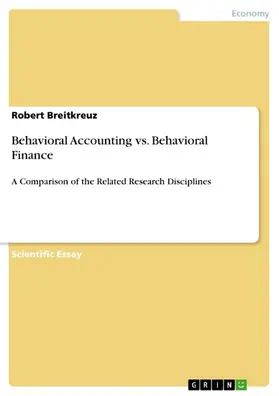 Breitkreuz |  Behavioral Accounting vs. Behavioral Finance | eBook | Sack Fachmedien