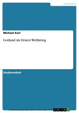 Karl |  Gotland im Ersten Weltkrieg | eBook | Sack Fachmedien