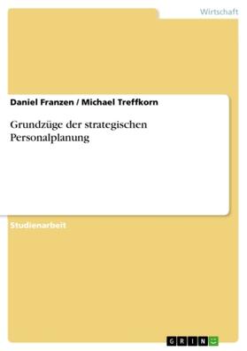 Franzen / Treffkorn |  Grundzüge der strategischen Personalplanung | Buch |  Sack Fachmedien
