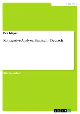 Meyer |  Kontrastive Analyse: Finnisch - Deutsch | eBook | Sack Fachmedien