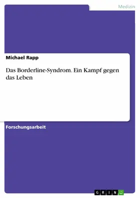 Rapp |  Das Borderline-Syndrom. Ein Kampf gegen das Leben | eBook | Sack Fachmedien