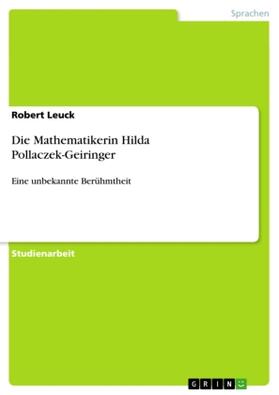 Leuck |  Die Mathematikerin Hilda Pollaczek-Geiringer | Buch |  Sack Fachmedien