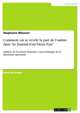 Wössner |  Comment, où se révèle la part de l'ombre dans "Le Journal d'un Vieux Fou" | Buch |  Sack Fachmedien