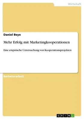 Beye |  Mehr Erfolg mit Marketingkooperationen | eBook | Sack Fachmedien