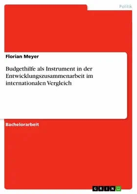 Meyer |  Budgethilfe als Instrument in der Entwicklungszusammenarbeit im internationalen Vergleich | eBook | Sack Fachmedien