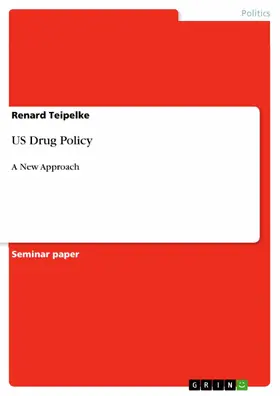 Teipelke |  US Drug Policy | eBook | Sack Fachmedien