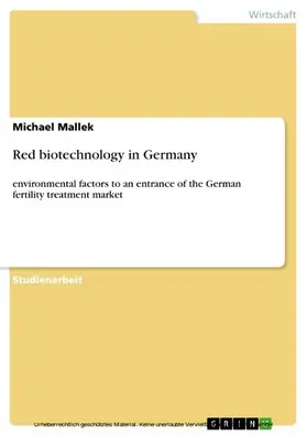 Mallek |  Red biotechnology in Germany | eBook | Sack Fachmedien