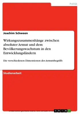 Schween |  Wirkungszusammenhänge zwischen absoluter Armut und dem Bevölkerungswachstum in den Entwicklungsländern | eBook | Sack Fachmedien