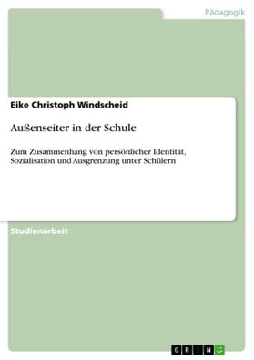 Windscheid |  Außenseiter in der Schule | Buch |  Sack Fachmedien