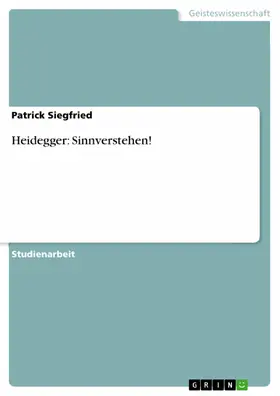 Siegfried |  Heidegger: Sinnverstehen! | eBook | Sack Fachmedien