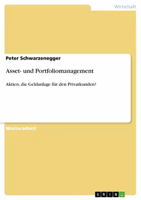 Schwarzenegger |  Asset- und Portfoliomanagement | eBook | Sack Fachmedien
