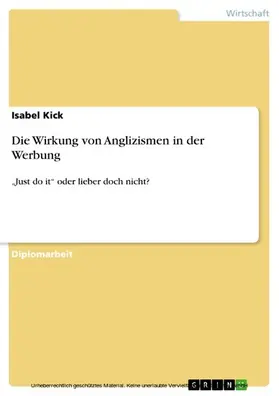 Kick |  Die Wirkung von Anglizismen in der Werbung | eBook | Sack Fachmedien