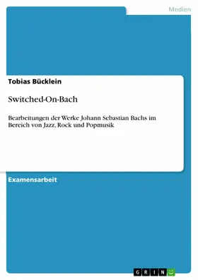 Bücklein |  Switched-On-Bach | eBook | Sack Fachmedien