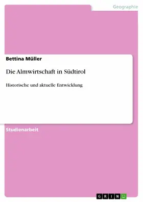 Müller |  Die Almwirtschaft in Südtirol | eBook | Sack Fachmedien