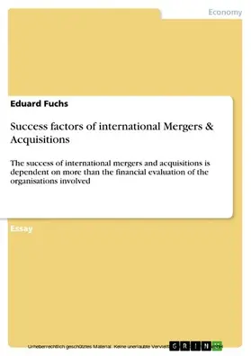 Fuchs |  Success factors of international Mergers & Acquisitions | eBook | Sack Fachmedien