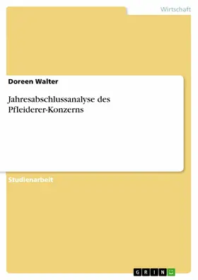 Walter |  Jahresabschlussanalyse des Pfleiderer-Konzerns | eBook | Sack Fachmedien
