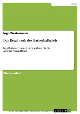Westermann |  Das Regelwerk des Basketballspiels | eBook | Sack Fachmedien