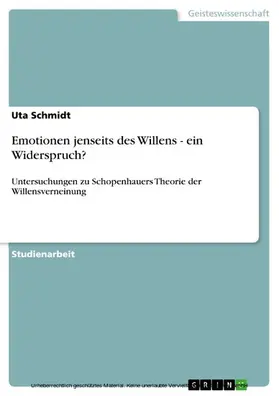 Schmidt |  Emotionen jenseits des Willens - ein Widerspruch? | eBook | Sack Fachmedien